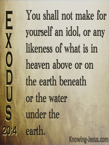 Exodus 20:4 You Shall Not Make Idols (brown)
